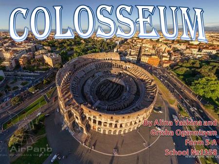 It is in Rome,Italy. Take a virtual tour of Colosseum!