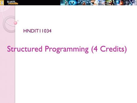 Structured Programming (4 Credits)