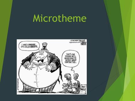 Microtheme. What is a microtheme?  The MICROTHEME, a brief essay limited to one side of a 5 x 8 index card, is an ideal instrument for painlessly increasing.