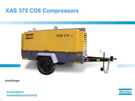 XAS 375 CD6 Compressors Committed to sustainable productivity