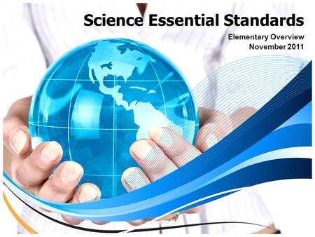 Science Essential Standards Elementary Overview November 2011.