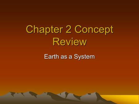 Chapter 2 Concept Review
