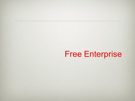 Free Enterprise.