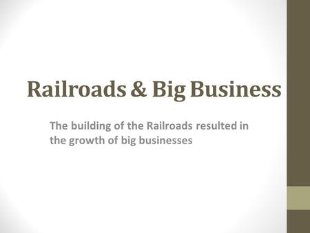 Railroads & Big Business