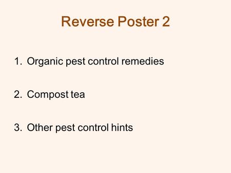 Reverse Poster 2 Organic pest control remedies Compost tea