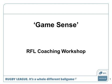 ‘Game Sense’ RFL Coaching Workshop