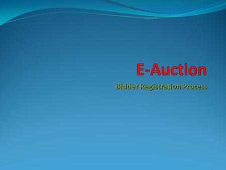 Bidder Registration Process