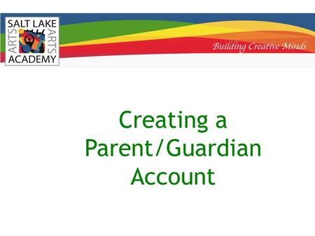 Creating a Parent/Guardian Account. Step 2: You will be presented with a login screen. To create a Guardian account click the “New Account” button. To.