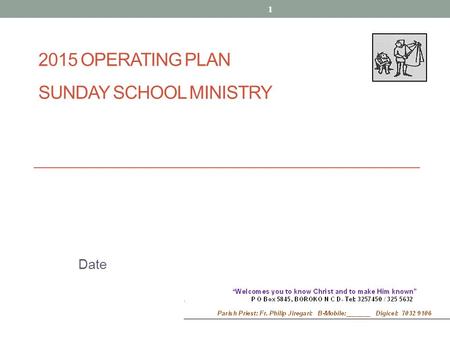 2015 OPERATING PLAN SUNDAY SCHOOL MINISTRY Date 1.
