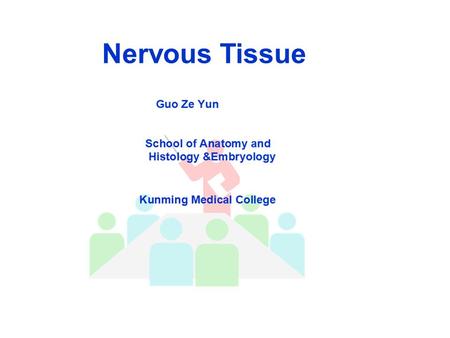 Nervous Tissue. 【 Objectives 】 1. To identify and describe: A.The microscopic structure of the neuron— including cell body, axon and dendrites B. Differentiate.
