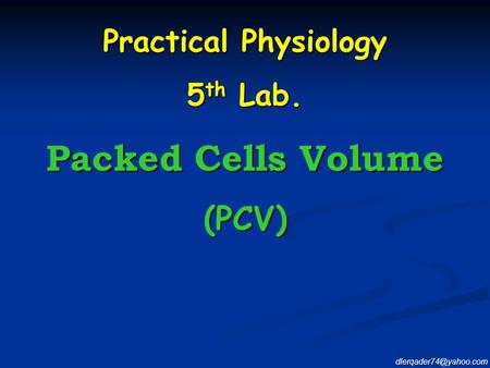 Packed Cells Volume (PCV) Practical Physiology 5th Lab.