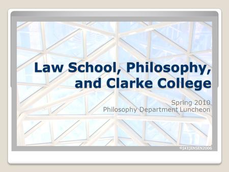 Law School, Philosophy, and Clarke College Spring 2010 Philosophy Department Luncheon.