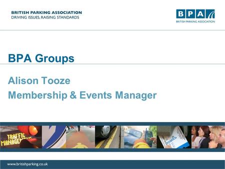 BPA Groups Alison Tooze Membership & Events Manager.