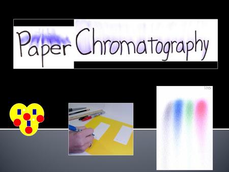 Chromatography is a technique for separating mixtures into their components in order to analyze, identify, purify, and/or quantify the mixture or components.
