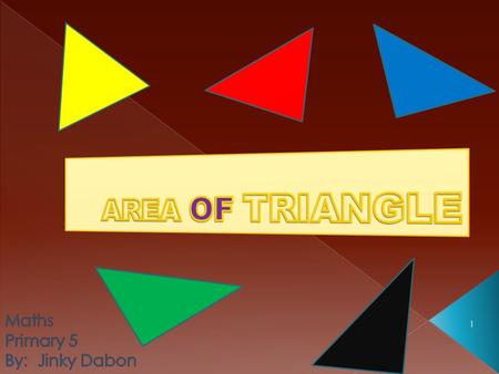 1. 2 Get a rectangular piece of paper and cut it diagonally as shown below. You will obtain two triangles with each triangle having half the area of the.
