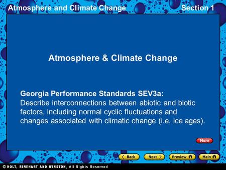 Atmosphere and Climate ChangeSection 1 Atmosphere & Climate Change Georgia Performance Standards SEV3a: Describe interconnections between abiotic and biotic.