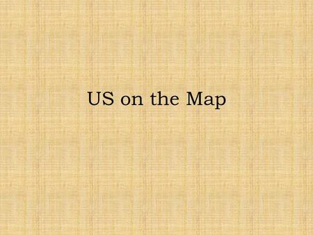 US on the Map. European Map At the top, write “Changes in Immigration to the US”