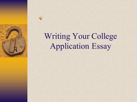 Writing Your College Application Essay Introduction  Your essay is like a window into your mind and personality  Unlike your grades and activities,