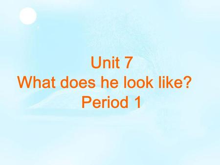Unit 7 What does he look like? Period 1 hair eye hand head arm leg foot face back nose mouth ear.