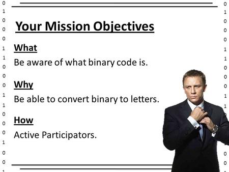 Your Mission Objectives