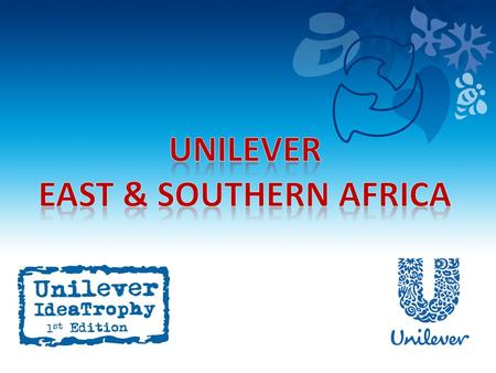 What is Unilever IdeaTrophy? A Development program designed to create an out-of-the-classroom learning experience that focuses on the development of.