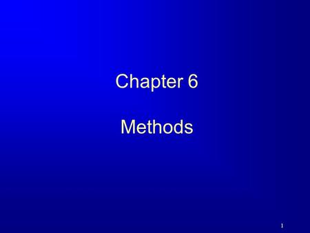 1 Chapter 6 Methods. 2 Motivation Find the sum of integers from 1 to 10, from 20 to 30, and from 35 to 45, respectively.