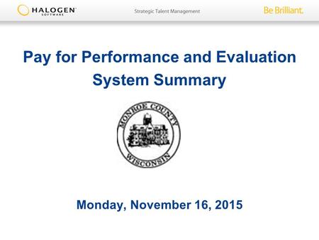 Pay for Performance and Evaluation System Summary