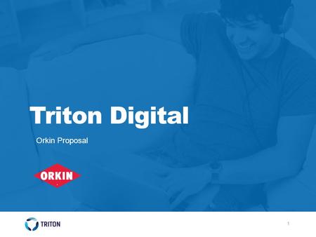 Triton Digital Orkin Proposal 1. Orkin’s Campaign Goals 2 Orkin’s goal is to increase consideration for consumers to use a professional pest control service.