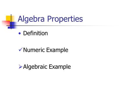 Algebra Properties Definition Numeric Example  Algebraic Example.