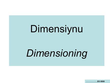 Dimensiynu Dimensioning