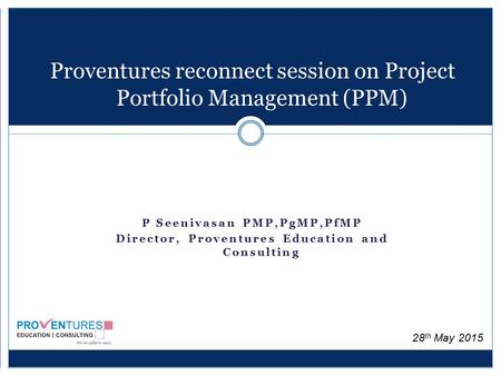 Proventures reconnect session on Project Portfolio Management (PPM)