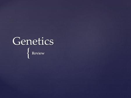 { Genetics Review.  Involves several different genes for one trait like eye color, skin tone and color, height (humans), wheat kernel color  These are.