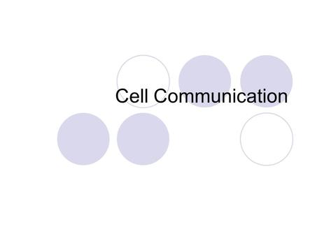 Cell Communication. The Cellular “Internet” Within multicellular organisms, cells must communicate with one another to coordinate their activities A signal.