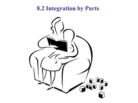 8.2 Integration by Parts.