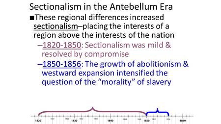 Sectionalism in the Antebellum Era