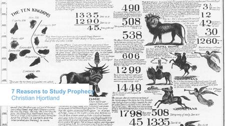 7 Reasons to Study Prophecy Christian Hjortland.