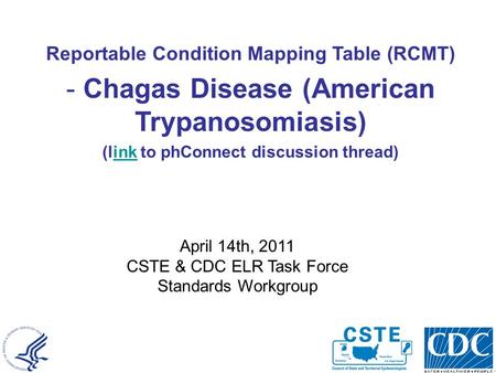 National Center for Public Health Informatics Reportable Condition Mapping Table (RCMT) - Chagas Disease (American Trypanosomiasis) (link to phConnect.