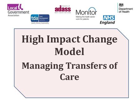 High Impact Change Model Managing Transfers of Care.