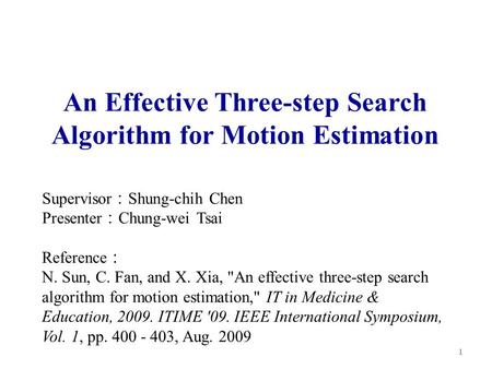 An Effective Three-step Search Algorithm for Motion Estimation