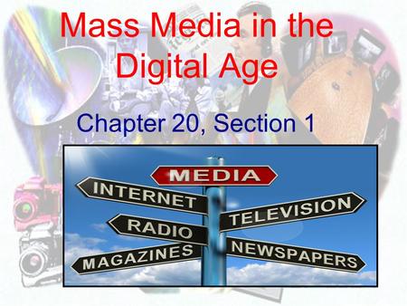 Mass Media in the Digital Age