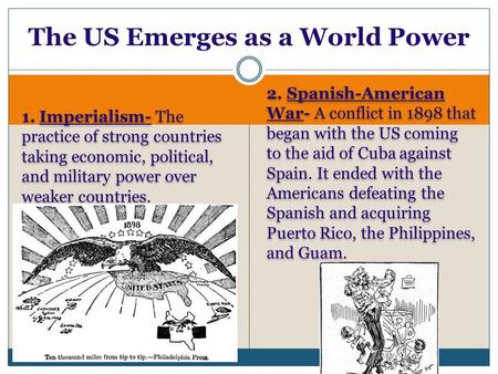 The US Emerges as a World Power