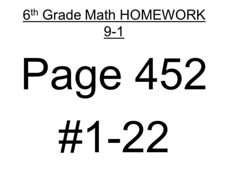 6 th Grade Math HOMEWORK 9-1 Page 452 #1-22. 9-1 Understanding Integers Course 1 Warm Up Warm Up Lesson Presentation Lesson Presentation Problem of the.