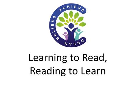 Learning to Read, Reading to Learn. “Children should be immersed in a recursive reading curriculum where they are able to explore, rehearse and revisit.