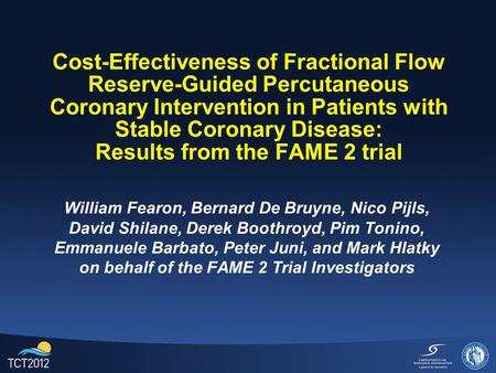 Cost-Effectiveness of Fractional Flow Reserve-Guided Percutaneous Coronary Intervention in Patients with Stable Coronary Disease: Results from the FAME.