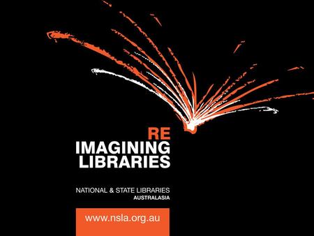 National & State Libraries Australasia — NSLA is the organisation where the 10 National, State and Territory Libraries of Australia and New Zealand work.