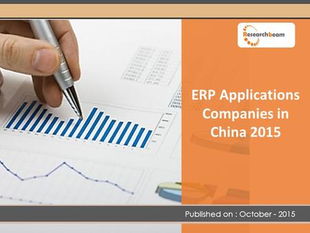 ERP Applications Companies in China 2015 Published on : October - 2015.