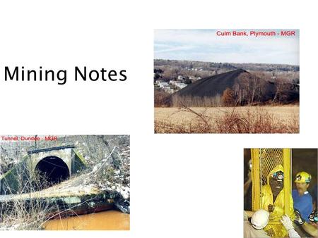 Mining Notes.