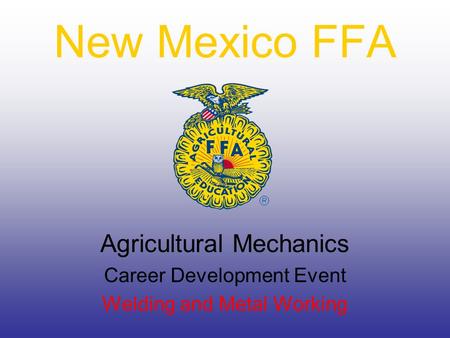 New Mexico FFA Agricultural Mechanics Career Development Event