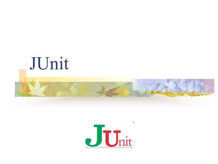 JUnit. Introduction JUnit is an open source Java testing framework used to write and run repeatable tests JUnit is integrated with several IDEs, including.