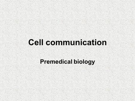 Cell communication Premedical biology. The plasma membrane fluid mosaics of lipids and proteins - consists a double layer of phospholipids and other lipids,